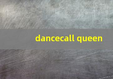 dancecall queen